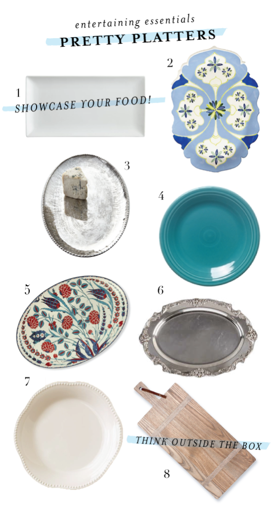 Entertaining Essentials:  Pretty Platters